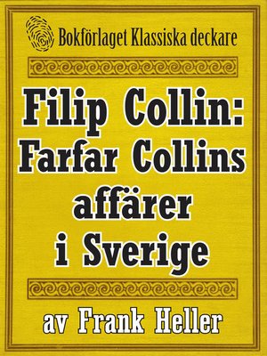 cover image of Filip Collin: Farfar Collins affärer i Sverige